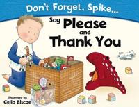 Don't Forget, Spike--