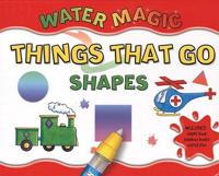 Water Magic Things That Go