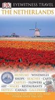 DK Eyewitness Travel Guide: Netherlands