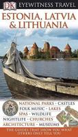 DK Eyewitness Travel Guide: Estonia, Latvia, and Lithuania