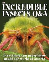 Incredible Insects Q&a