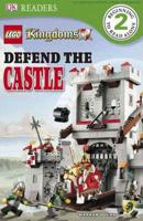DK Readers L2: LEGO Kingdoms: Defend the Castle