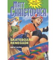 Skateboard Renegade