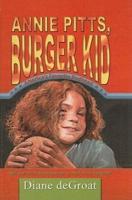 Annie Pitts, Burger Kid