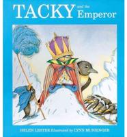 Tacky and the Emperor