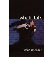 Whale Talk
