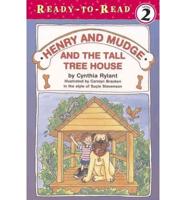 Henry and Mudge and the Tall Tree House