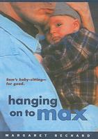 Hanging on to Max