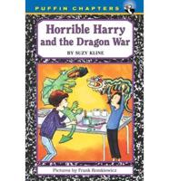 Horrible Harry and the Dragon War