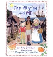 The Pilgrims And Me