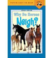 Why Do Horses Neigh?