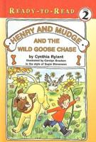 Henry and Mudge and the Wild Goose Chase