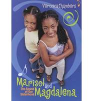 Marisol And Magdalena