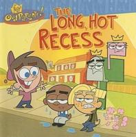 The Long, Hot Recess