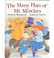 The Many Hats of Mr. Minches