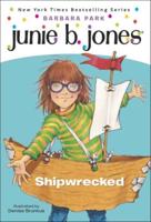 Junie B., First Grader Shipwrecked