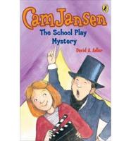 CAM Jansen and the School Play Mystery