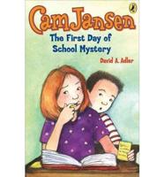 CAM Jansen and the First Day of School Mystery