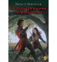 Outlaw Princess of Sherwood