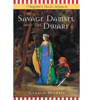Savage Damsel And the Dwarf