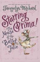 Starring Prima! The Mouse of the Balletjolie