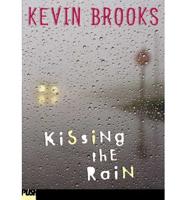 Kissing the Rain