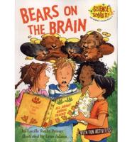 Bears on the Brain