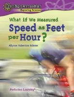 What If We Measured Speed as Feet Per Hour?