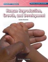 Human Reproduction, Growth, and Development