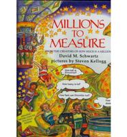 Millions to Measure