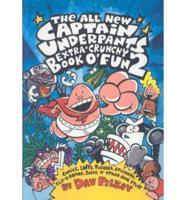 The All New Captain Underpants Extra Crunchy Book of Fun