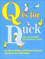 Q Is for Duck