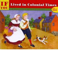 If You Lived in Colonial Times