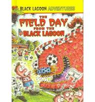 The Field Day from the Black Lagoon