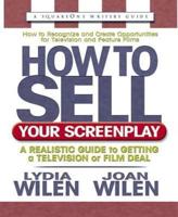 How to Sell Your Screenplay