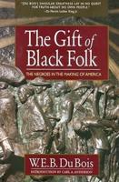 The Gift of Black Folk