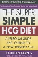 The Super Simple HCG Diet