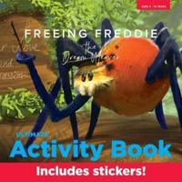 Freeing Freddie The Dream Weaver - Ultimate Activity Book