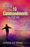 Living the 10 Commandments in New Times