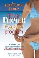 The Gold Coast Cure's Fitter, Firmer, Faster Program