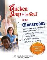 Chicken Soup for the Soul in the Classroom