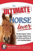 The Ultimate Horse Lover