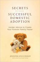 Secrets to Your Successful Domestic Adoption