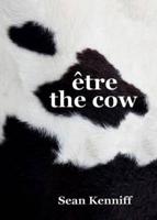 Être the Cow