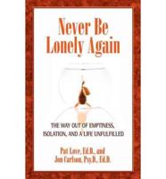 Never Be Lonely Again