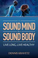 A Sound Mind in a Sound Body