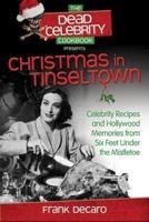 The Dead Celebrity Christmas Cookbook