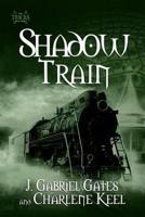 Shadow Train