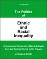 The Politics of Ethnic and Racial Inequality