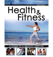 HEALTH AND FITNESS: A GUIDE TO A HEALTHY LIFESTYLE